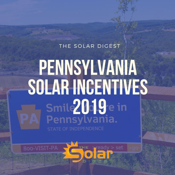 Pennsylvania Solar Energy Incentives And Rebates 2020 Solar 