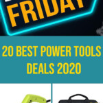 20 Best Power Tools For Black Friday 2020 Black Friday Power Best