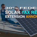 30 Federal Solar Tax Rebate Extension Announced For Solar