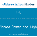 FPL Definition Florida Power And Light Abbreviation Finder