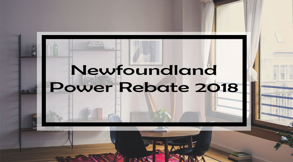 Newfoundland Power Rebate Rebates Financing To Take Charge Of Your