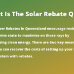 Solar Rebate Qld 2021 Your Guide Captain Green Solar