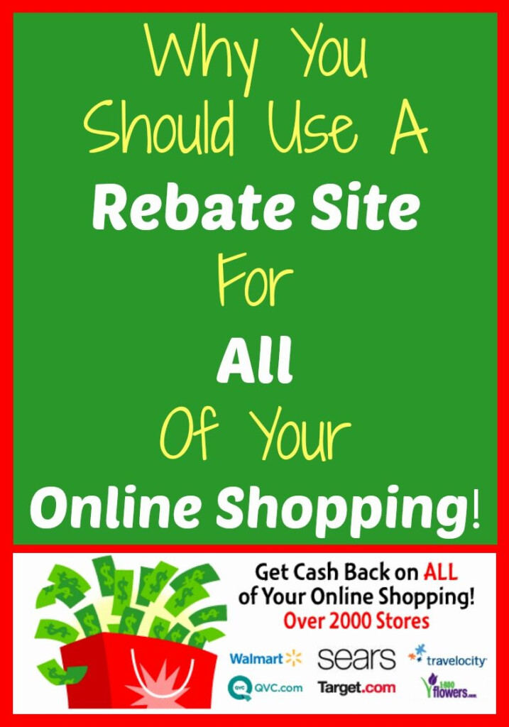 Why You Should Use A Rebate Site For All Of Your Online Shopping Click 