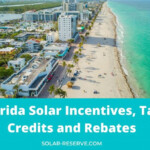 Florida Solar Incentives Tax Credits And Rebates 2022 Solar Reserve