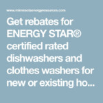 Get Rebates For ENERGY STAR Certified Rated Dishwashers And Clothes