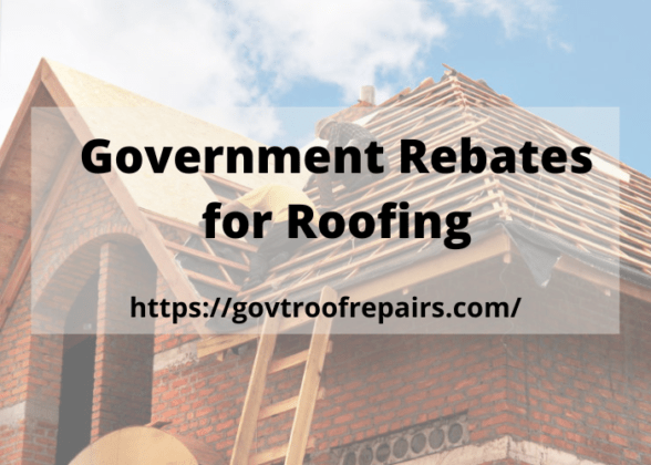 Government Rebates For Roofing Govt Roof Repairs PowerRebate